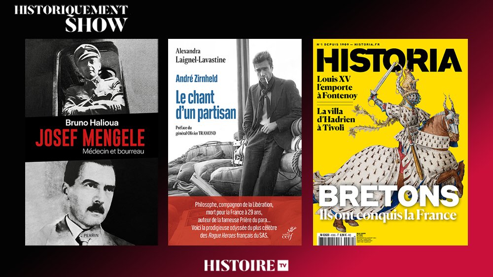 📢 Samedi à 20h dans #historiquementshow, <a href="/jchribuisson/">J-Christophe Buisson</a> reçoit Bruno Halioua pour "Josef Mengele" <a href="/EditionsPerrin/">Editions Perrin</a> &amp; Alexandra Laignel-Lavastine pour "André Zirnheld. Le chant d'un partisan" <a href="/EditionsduCERF/">Éditions du Cerf</a>. <a href="/EricPincas/">Pincas Eric</a> @Historiamag présente le dossier du mois consacré aux Bretons