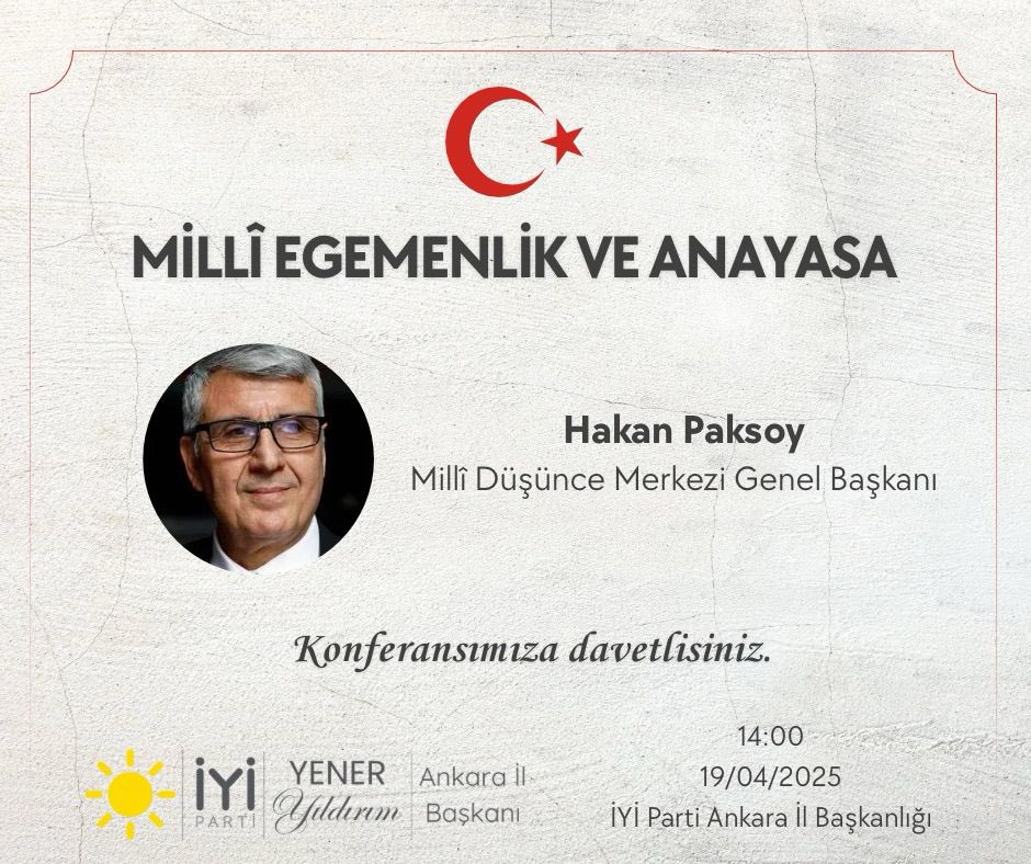 İYİ Parti Ankara İl Başkanlığı (@iyipartiankara) on Twitter photo Milli Düşünce Merkezi Genel Başkanı Sn. Hakan PAKSOY’un konuşmacı olduğu “Milli Egemenlik ve Anayasa” konulu konferansımıza bütün halkımız davetlidir.
Tarih ve saat: 19/04/2025. 14.00
Yer: İYİ Parti Ankara İl Başkanlığı
<a href="/MDervisogluTR/">Müsavat Dervişoğlu</a>
<a href="/YenerYILDIRIM06/">Dr. Yener YILDIRIM</a>
<a href="/iyiparti/">İYİ Parti</a> Milli Düşünce Merkezi Genel Başkanı Sn. Hakan PAKSOY’un konuşmacı olduğu “Milli Egemenlik ve Anayasa” konulu konferansımıza bütün halkımız davetlidir.
Tarih ve saat: 19/04/2025. 14.00
Yer: İYİ Parti Ankara İl Başkanlığı
<a href="/MDervisogluTR/">Müsavat Dervişoğlu</a>
<a href="/YenerYILDIRIM06/">Dr. Yener YILDIRIM</a>
<a href="/iyiparti/">İYİ Parti</a>
