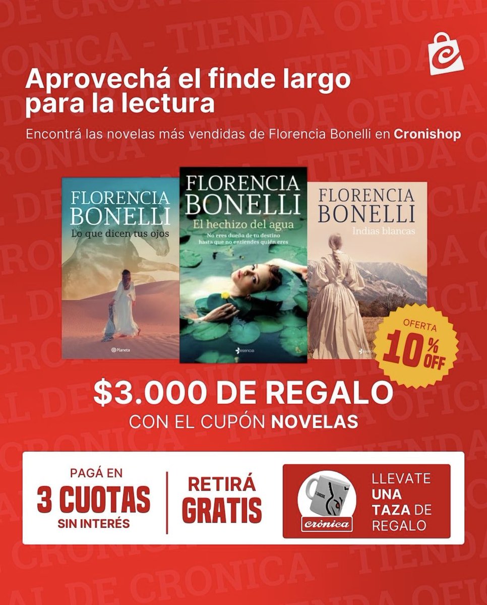 cronishop's tweet photo. ¡Aprovechá los descuentos!
🤩 $3000 de regalo usando el cupón NOVELAS
✅ 3 cuotas sin interés 
☕️ ¡Y una taza de regalo, para acompañar la lectura con un café o té! 
📦 Envíos a todo el país

#SenanaSanta #Libros #FindeLargo #FlorenciaBonelli #Cronishop https://t.co/QO8ClCtgWl
