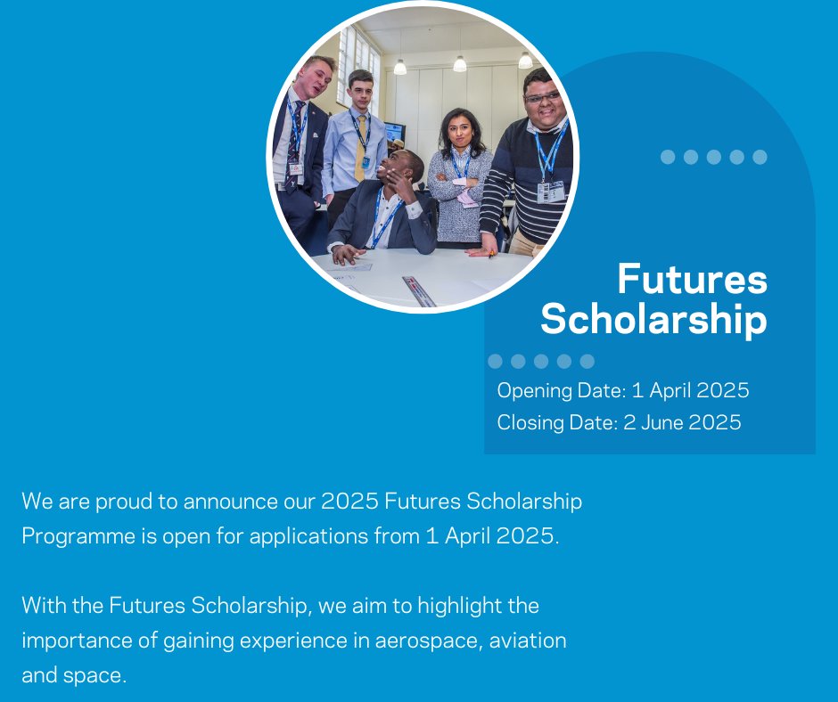 Aspiring to a career in aerospace, aviation or space? The 2025 Futures Scholarship Programme is now open! Find out more and start your journey here: ow.ly/Ihe050VBIPy