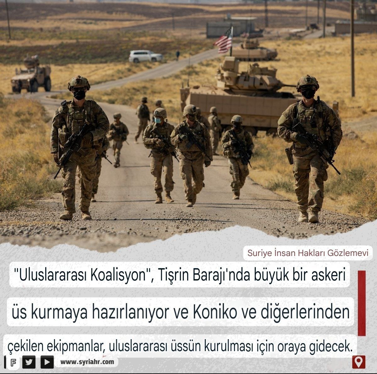 XevnaM2's tweet photo. 🚨 SOHR, Uluslararası Koalisyon Güçleri'nin Tişrîn Barajı'nda büyük bir askeri üs kurma hazırlığında olduğunu duyurdu. https://t.co/YsHfHOu4d6