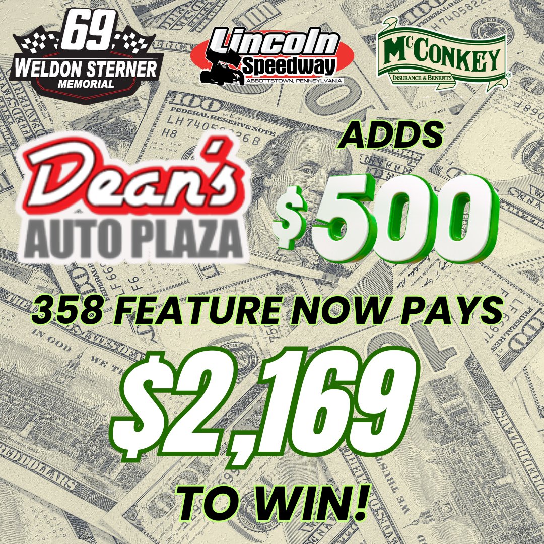 Lincoln Speedway (@lincolnspeedway) on Twitter photo ๐พ๐๐๐๐ ๐๐๐๐จ ๐๐ช๐ฉ! ๐ฅ
Dean's Auto Plaza just upped the ante for the McConkey Insurance & Benefits 358 Sprint Car feature at tomorrow's Weldon Sterner Memorial presented by Coffee & Crumbs! With an added $500 to the winnerโs purse, itโs now $๐,๐๐๐ to win ๐ค ๐พ๐๐๐๐ ๐๐๐๐จ ๐๐ช๐ฉ! ๐ฅ
Dean's Auto Plaza just upped the ante for the McConkey Insurance & Benefits 358 Sprint Car feature at tomorrow's Weldon Sterner Memorial presented by Coffee & Crumbs! With an added $500 to the winnerโs purse, itโs now $๐,๐๐๐ to win ๐ค