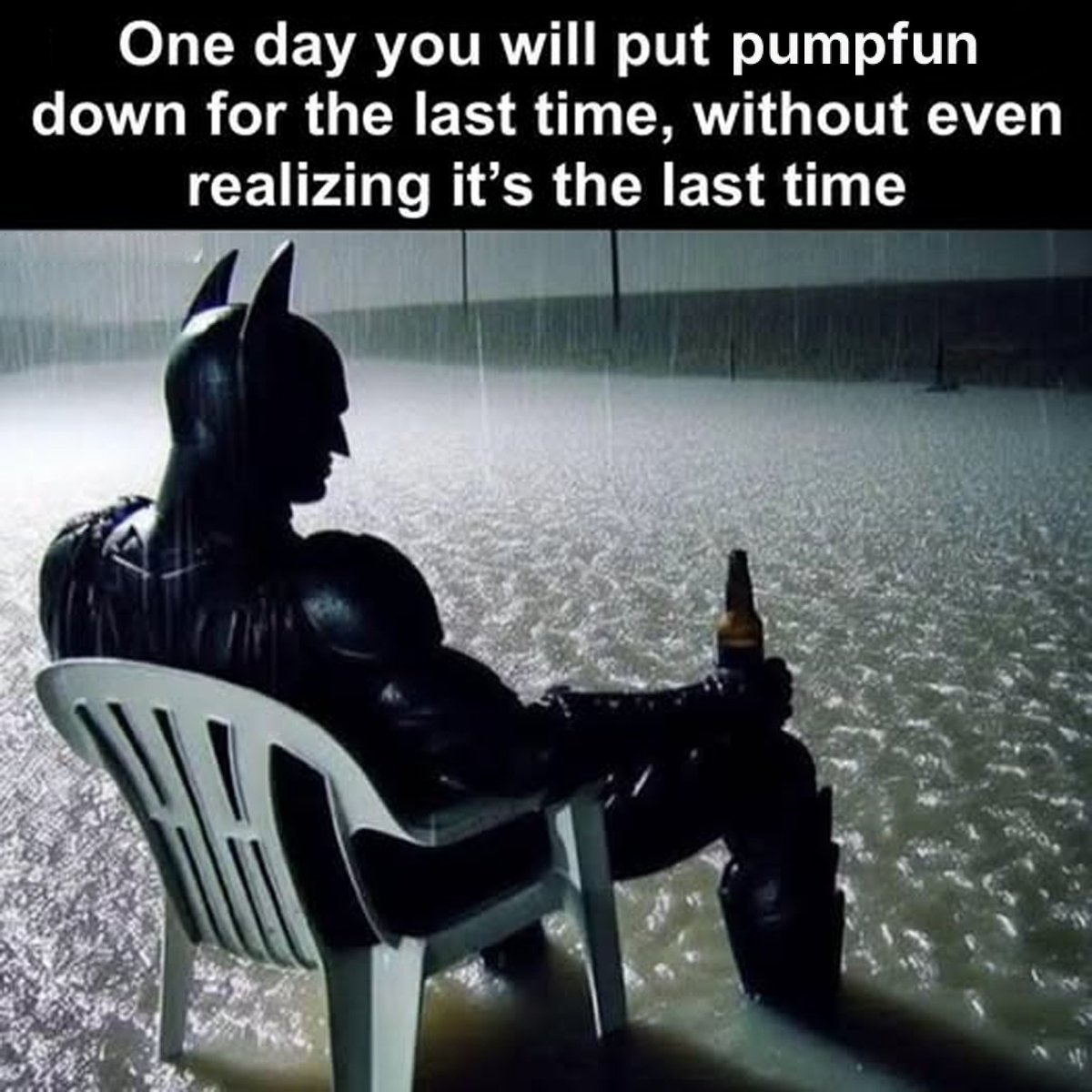 you will never put pump fun down.

you are here forever.
