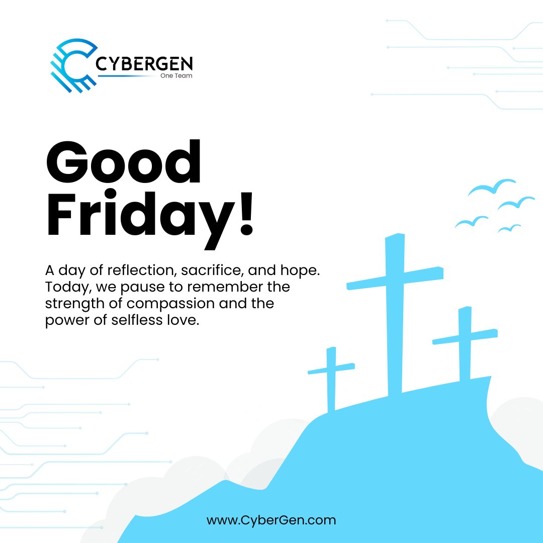TheCyberGen's tweet photo. Today is a moment of reflection for millions. Good Friday teaches us about sacrifice, humility, and hope. Let’s lead with compassion and grow through grace! 

#goodfriday #reflection #strengthinsacrifice #graceinhumility https://t.co/JlJlYKc4z9