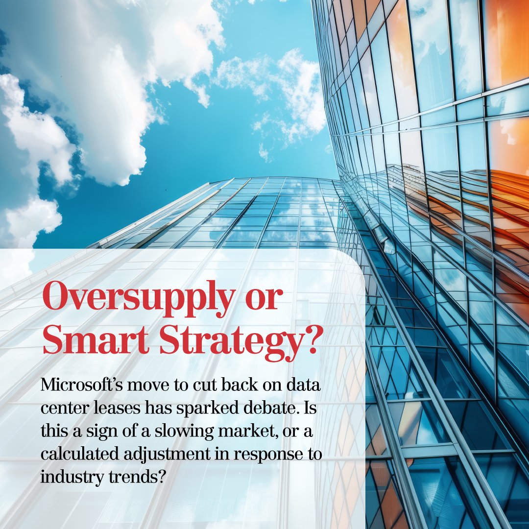 NAIRealvest's tweet image. Data Center Leases

Microsoft’s decision to cancel multiple US data center leases has raised questions about future demand. Is this a signal of oversupply or a strategic move to optimize operations in an evolving industry?

Learn more - ow.ly/7gsK50Vvbnw

#CRE #CREInsights