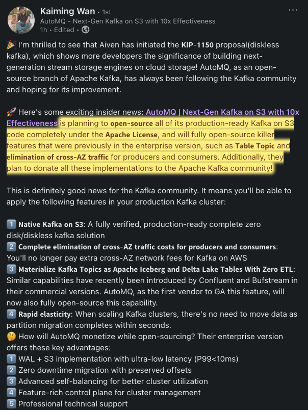 kozlovski's tweet photo. It's only been two days and we are already seeing ripple effects.

AutoMQ just announced it is open sourcing a bunch of proprietary features (S3 Writes, Iceberg topics, helm charts) under an Apache License.

How will Confluent and WarpStream react to this major price deflation? https://t.co/McdbAbhlmH