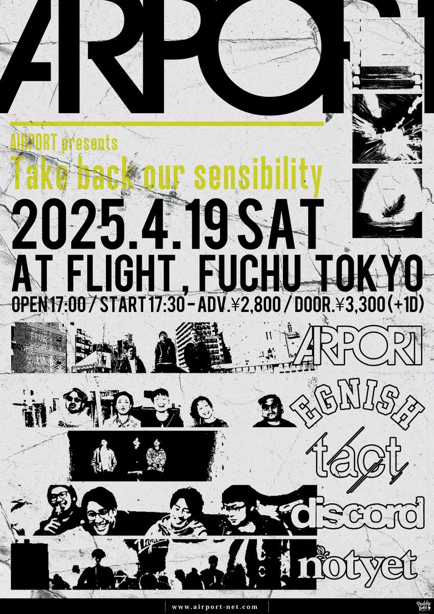 明日です。僕ら1番目です。
是非遊びに来て下さい。

2025/04/19(sat)
府中Flight
AIRPORT presents
"Take back our sensibility"

AIRPORT
EGNISH
tact
notyet

OPEN17:00/START17:30
ADV¥2,800/DOOR¥3,300

メール予約
discord_ticket@yahoo.co.jp