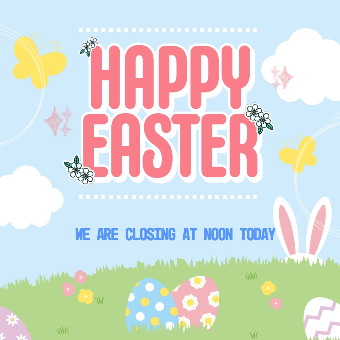 In celebration of Good Friday &amp; Easter, we are closing at 12pm today. We hope everyone has a wonderful Easter weekend!