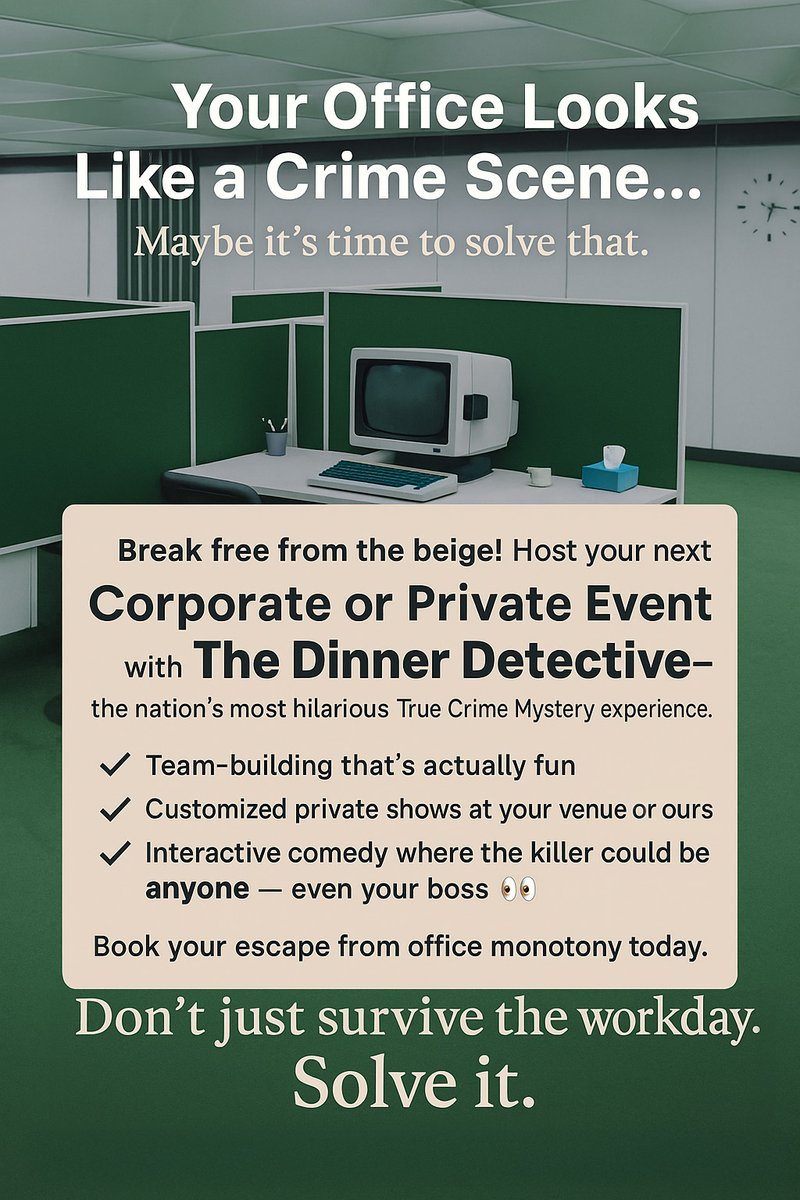 Break protocol. Escape the 9–5 with The Dinner Detective — the only true crime event where team-building includes a body count.

📍 At your venue or ours
💼 No severance-style office required
🎟️ loom.ly/rl_ThoE

#dinnerdetective #truecrime #teambuilding #whodunnit