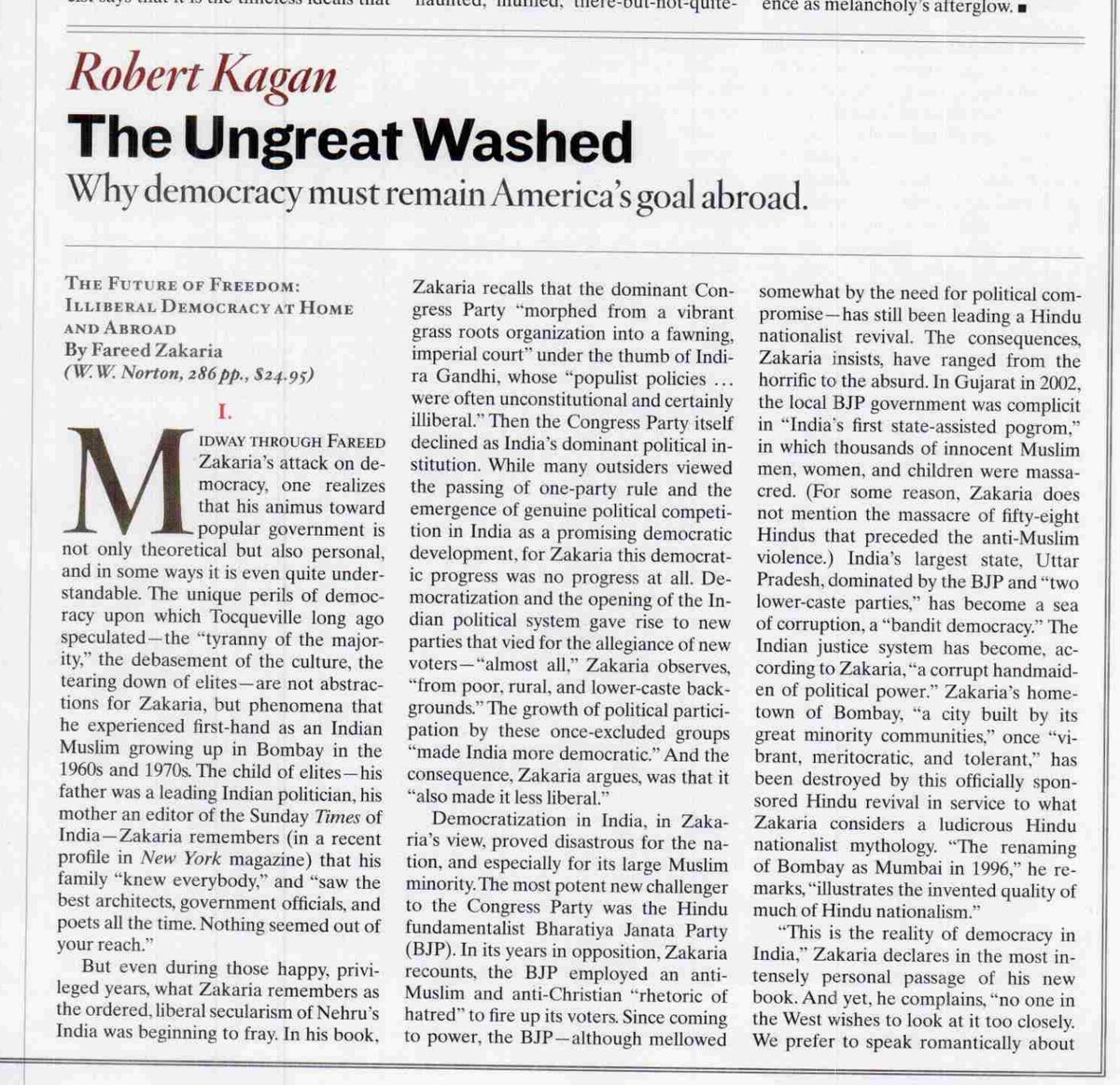 James G. D'Angelo (@jamesgdangelo) on Twitter photo <a href="/FareedZakaria/">Fareed Zakaria</a> Wow, Robert Kagan has come a long way.
In 2003, Kagan wrote what might have been the longest book review on record: "The Ungreat Washed: Why democracy must remain America's Goal abroad"
It was a scathing - yet beautifully written, 10,000 word take down of Fareed Zakaria's <a href="/FareedZakaria/">Fareed Zakaria</a> Wow, Robert Kagan has come a long way.
In 2003, Kagan wrote what might have been the longest book review on record: "The Ungreat Washed: Why democracy must remain America's Goal abroad"
It was a scathing - yet beautifully written, 10,000 word take down of Fareed Zakaria's