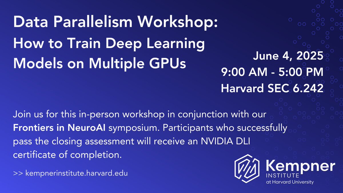 KempnerInst's tweet photo. Registration is now open for our in-person data parallelism workshop on June 4 to kick off our Frontiers in NeuroAI symposium! Led by @y_mazloumi, this workshop is an opportunity to earn your @nvidia
DLI certificate. Learn more: https://t.co/2QmPQoMm3y #GPUs #ML @maxshadx https://t.co/GNV3aToiOv