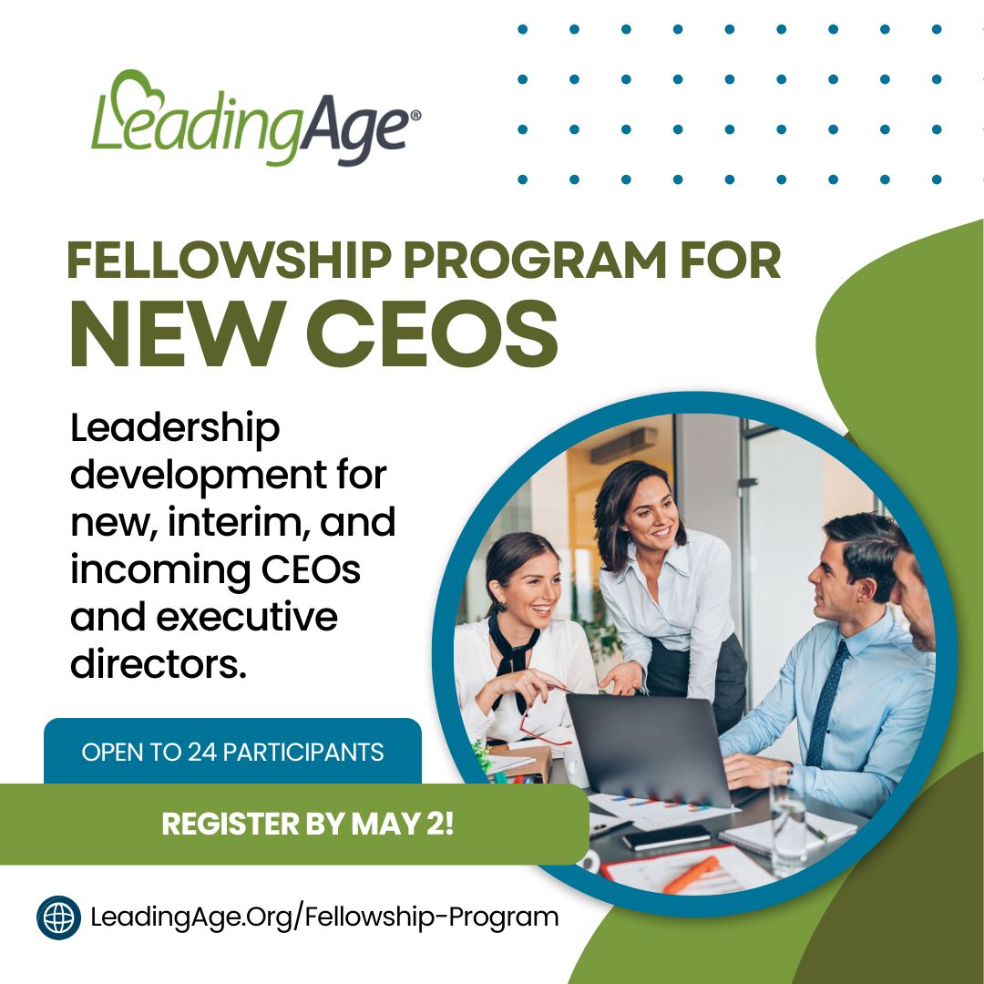 Stepping into a CEO or executive director role? LeadingAge’s Fellowship Program is your opportunity to advance your leadership journey! This virtual program offers personalized coaching, peer support, and a space to reflect on your leadership path. 🗓️ Registration closes May 2!