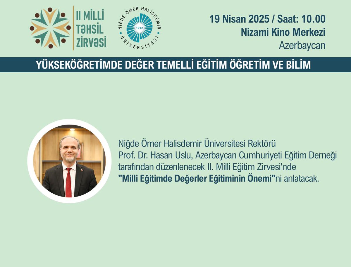 Hasan USLU 🇹🇷 (@drhasanuslu) on Twitter photo Azerbaycan Cumhuriyeti Eğitim Derneğinin düzenleyeceği ve hem Türkiye'den hem de Azerbaycan'dan bürokratlar ile akademisyenlerin katılacağı II. Milli Eğitim Zirvesi'nde "Yükseköğretimde Değer Temelli Eğitim Öğretim ve Bilim" konusunu anlatacağız. 🇹🇷🇦🇿
#NÖHÜ
#Niğde Azerbaycan Cumhuriyeti Eğitim Derneğinin düzenleyeceği ve hem Türkiye'den hem de Azerbaycan'dan bürokratlar ile akademisyenlerin katılacağı II. Milli Eğitim Zirvesi'nde "Yükseköğretimde Değer Temelli Eğitim Öğretim ve Bilim" konusunu anlatacağız. 🇹🇷🇦🇿
#NÖHÜ
#Niğde