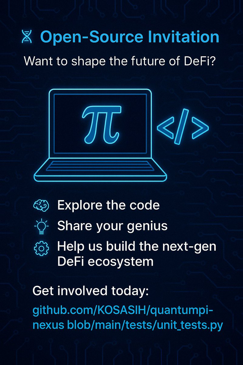 QuantumPiNexus's tweet photo. 🧬 Open-Source Invitation
Want to shape the future of DeFi?

@QuantumPiNexus is 100% open-source and powered by $Pi!

🧠 Explore the code
💡 Share your genius
⚙️ Help us build the next-gen DeFi ecosystem

Get involved today:
➡️ https://t.co/6CwoJBA2cL

#DeFi #QuantumComputing #PiNetwork #OpenSource #Web3Builders
──────────────────────

🚀 Follow @QuantumPiNexus
For groundbreaking innovation at the intersection of $Pi, quantum security, and DeFi!

🔍 Stay ahead of the curve... the future of finance starts here.