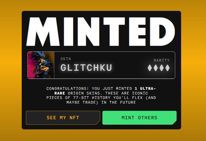 smrifat2026's tweet image. GLITCHKU   

Origin Skin NFT Mint  

I&apos;ll take it considering I couldn&apos;t load into any games and only qualified because of having 77k+ Bytes

@the77bit

#77Bit #77BitHub #BitHub