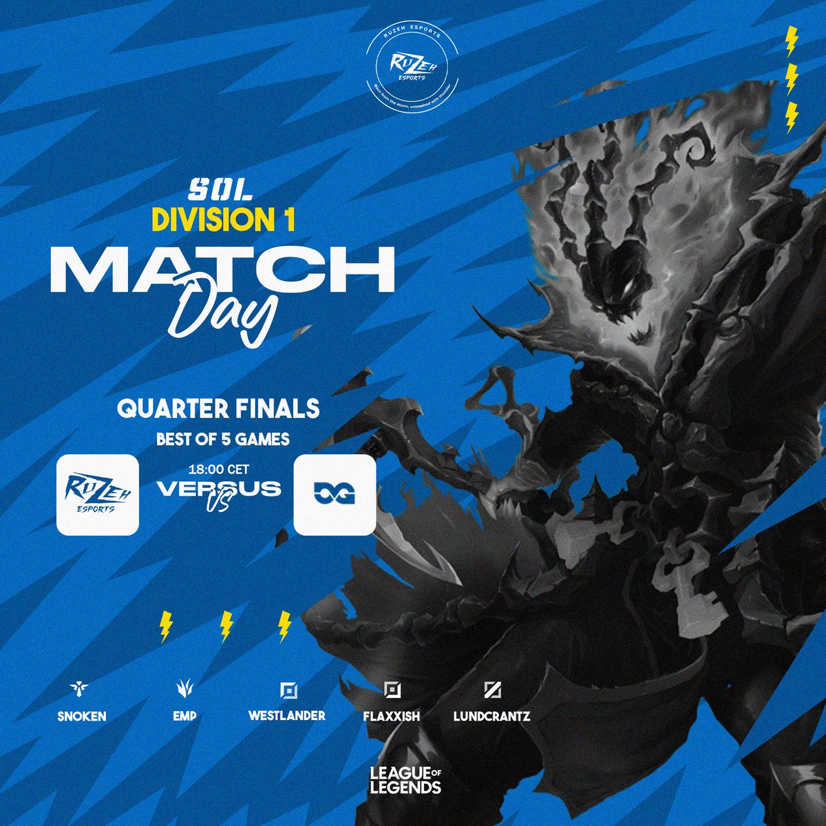 Ruzeh Esports (@ruzehesport) on Twitter photo MATCHDAY ! Quarter Finals are here🔥
It's do or die <a href="/Onlineligan/">Svenska Onlineligan</a>
🕔 17:00 GMT+1
🏆 BO5
👊 <a href="/DMGesportsSE/">DMG Sweden</a>
Let’s get our semifinal ticket ! #LeagueOfLegends #MatchDay #RuzehFTW MATCHDAY ! Quarter Finals are here🔥
It's do or die <a href="/Onlineligan/">Svenska Onlineligan</a>
🕔 17:00 GMT+1
🏆 BO5
👊 <a href="/DMGesportsSE/">DMG Sweden</a>
Let’s get our semifinal ticket ! #LeagueOfLegends #MatchDay #RuzehFTW