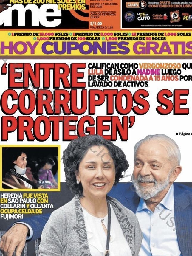 renatajbarreto's tweet photo. Capa de jornal peruano: “os corruptos se protegem; qualificam como vergonhoso que Lula dê asilo a Nadine que foi condenada a 15 anos por lavagem de dinheiro; Heredia foi vista em São Paulo com Collarin (o filho) e Ollanta (o marido, que foi preso) ocupa a cela que foi de Fujimori”.

Brasil: o paraíso dos corruptos, uma vergonha internacional e uma piada para qualquer pessoa sã. 👍🏼