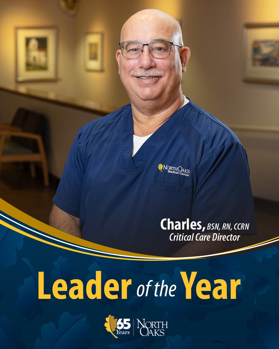 Join us in congratulating Charles, celebrated on April 17 as Leader of the Year! Charles joined North Oaks in 1990 as a Respiratory Therapist. He currently oversees Adult Acute Care, Intermediate Care, Medical Intensive Care, Surgical Intensive Care Units, and Respiratory Therapy