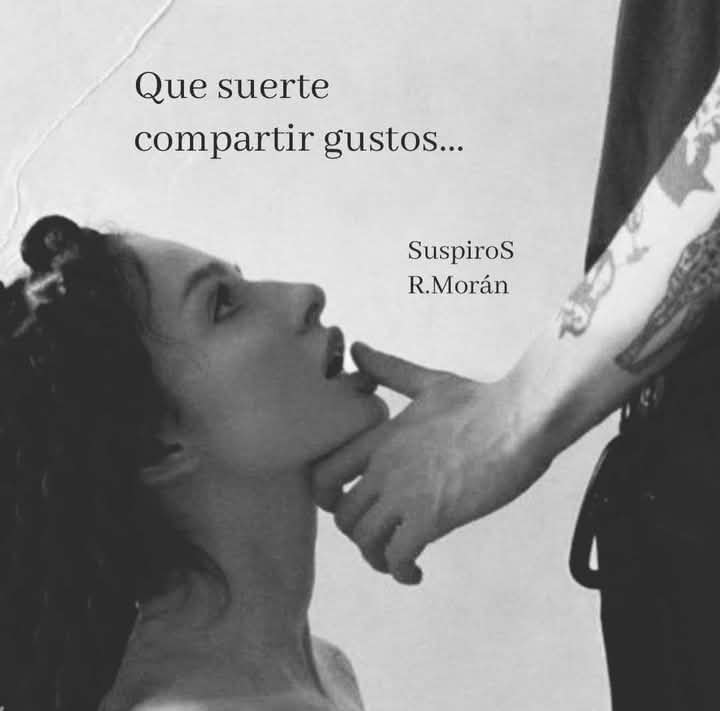 Lo mejor es coincidir en gustos ♤