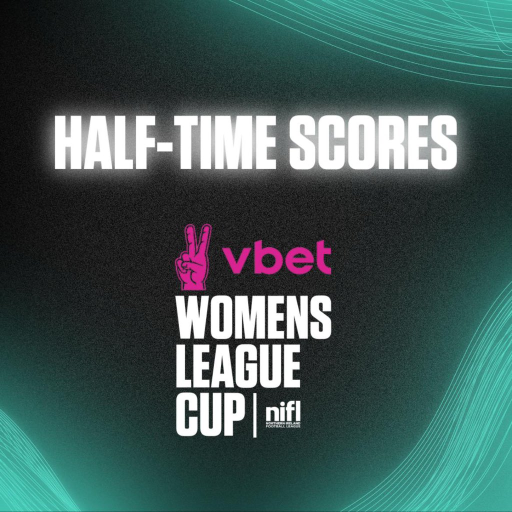 𝗛𝗔𝗟𝗙 𝗧𝗜𝗠𝗘 𝗦𝗖𝗢𝗥𝗘𝗦 🔢

Linfield Women 1-2 Cliftonville Ladies
Lisburn Rangers Ladies 0-0 Glentoran Women

#VBETLeagueCup