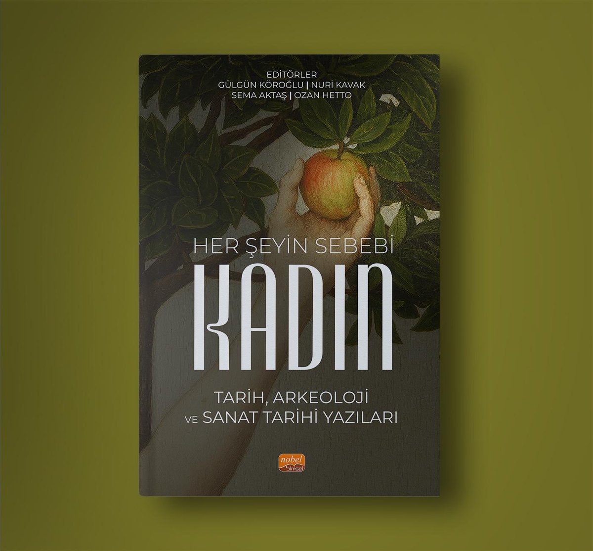 ozan_hetto's tweet photo. Yeni kitabımız Her Şeyin Sebebi: Kadın, Nobel Yayınlarından çıktı. Emeği geçen hocalarıma çok teşekkür ederim. Okuru bol olsun.  @nobelyayin #kadinarastirmalari #herşeyinsebebikadın https://t.co/7YjZVuPrnW
