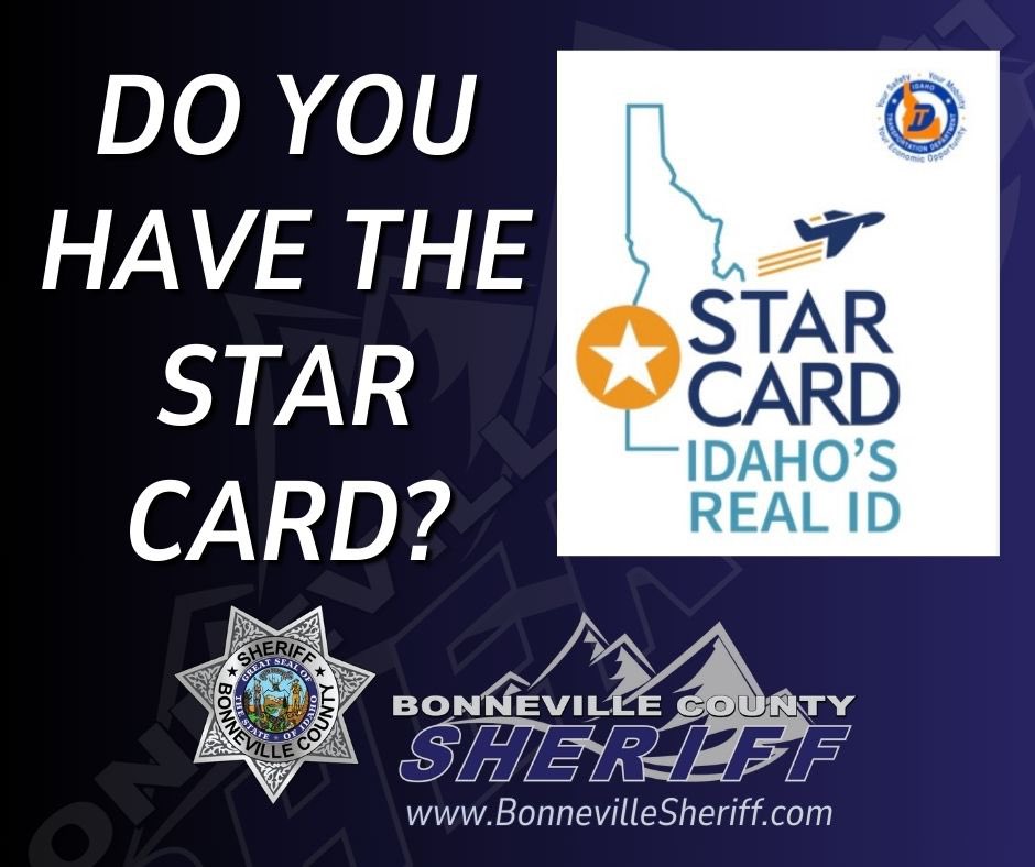 The May 7th Deadline is approaching, plan ahead so your travel plans don’t get interrupted. Details here: bonnevillesheriff.com/do-you-have-th…