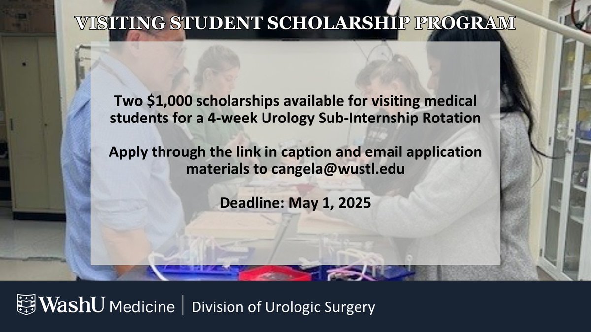 WashU Medicine Division of Urology (@washu_uro) on Twitter photo Unlock a future in Urology with our $1,000 scholarship. Join WashU Medicine for a 4-week sub-internship rotation, gain invaluable experience, and network with top professionals. Application Deadline: May 1
Learn more: bit.ly/3EUkbwl <a href="/Uro_Res/">The Urology Applicant ⚕</a> <a href="/UroResidency/">UroResidency</a> #WashUMedicine Unlock a future in Urology with our $1,000 scholarship. Join WashU Medicine for a 4-week sub-internship rotation, gain invaluable experience, and network with top professionals. Application Deadline: May 1
Learn more: bit.ly/3EUkbwl <a href="/Uro_Res/">The Urology Applicant ⚕</a> <a href="/UroResidency/">UroResidency</a> #WashUMedicine