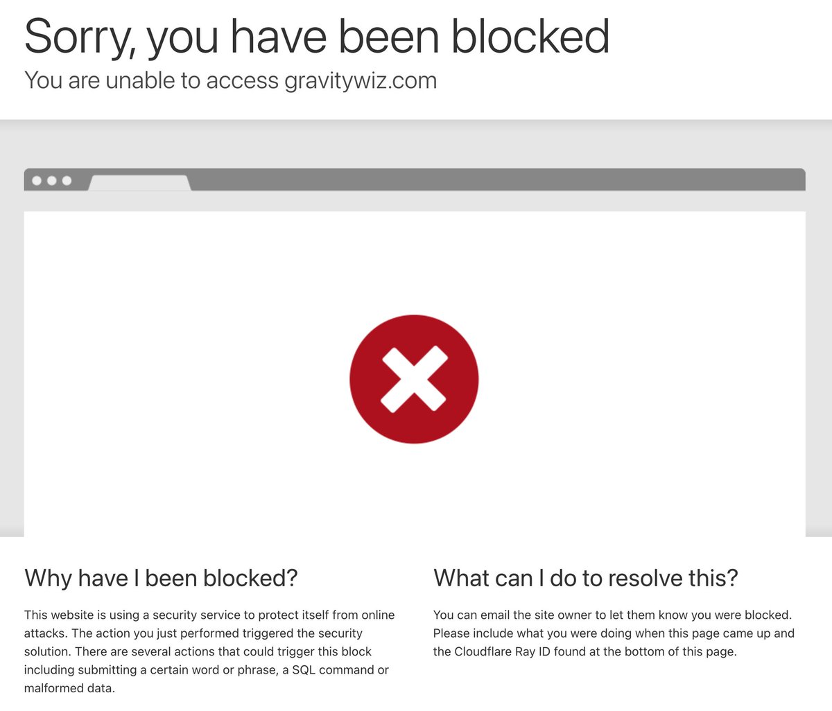 singersteve's tweet photo. hi @GravityWiz I keep getting a cloudflare block when I try to contact you or add a comment to a post on your site. Can you DM me so I can try here or with a direct email? I'm not running a VPN and I cleared cache and cookies. https://t.co/QzFOPG9U1a