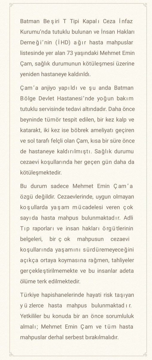 siirtihd's tweet photo. Batman Beşiri T Tipi Kapalı Ceza İnfaz Kurumu’nda tutuklu bulunan ve İnsan Hakları Derneği’nin ağır hasta mahpuslar listesinde yer alan 73 yaşındaki Mehmet Emin Çam,sağlık durumunun kötüleşmesi üzerine yeniden hastaneye kaldırıldı.
#MehmetEminÇamaÖzgürlük
#HastaTutsaklaraÖzgürlük https://t.co/d7N5NAF1wA
