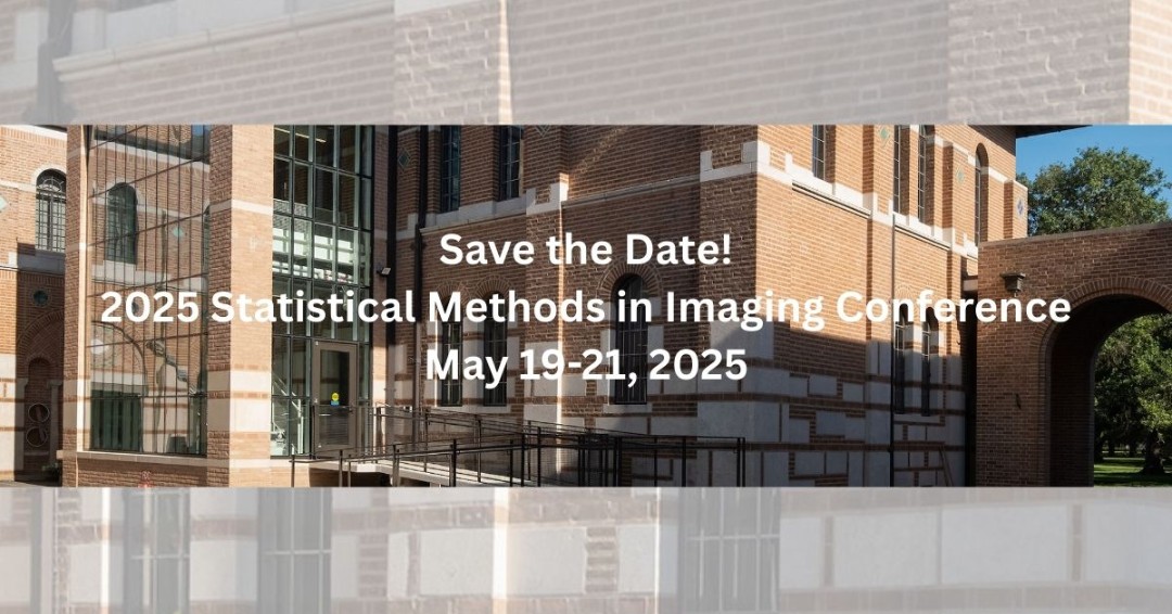 📣 SAVE THE DATE! 2025 Statistical Methods in Imaging Conference- May 19-21 at Rice University!
📍 Rice University - McMurtry Auditorium, Anne &amp; Charles Duncan Hall (MS-134)
📆 May 19-21, 2025
statistics.rice.edu/events/2025-st…