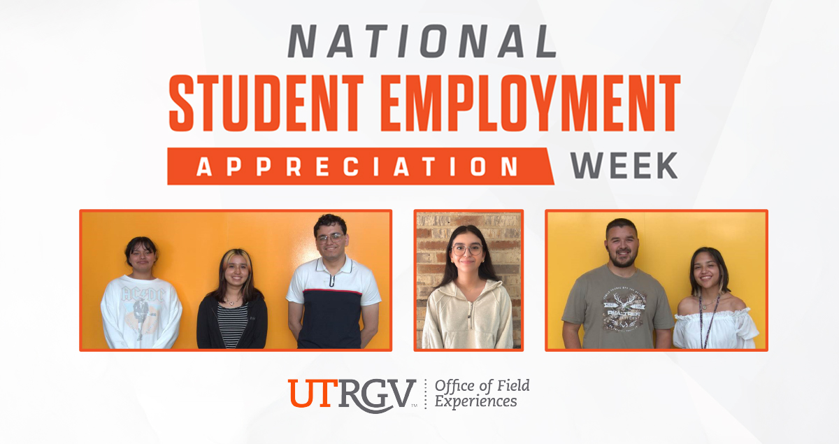 The Office of Field Experiences celebrated their work-studies hard work &amp; dedication to higher education during National Student Employment Appreciation Week April 14–18, 2025. We share this appreciation daily at both Edinburg &amp; Brownsville campus sites. Thank you for all you do!