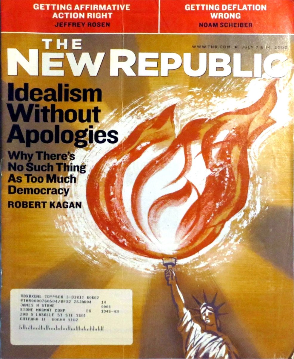 James G. D'Angelo (@jamesgdangelo) on Twitter photo <a href="/FareedZakaria/">Fareed Zakaria</a> The cover of The New Republic (July 7th & 14th 2003) boasts a different title, but still featuring Kagan's unfettered embrace of democracy - despite the populistic tendencies. "Idealism without apologies" - "Why There's No Such Thing as Too Much Democracy."
Contrast this <a href="/FareedZakaria/">Fareed Zakaria</a> The cover of The New Republic (July 7th & 14th 2003) boasts a different title, but still featuring Kagan's unfettered embrace of democracy - despite the populistic tendencies. "Idealism without apologies" - "Why There's No Such Thing as Too Much Democracy."
Contrast this
