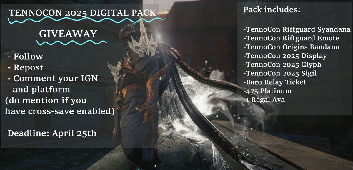 🔻Giveaway🔻

🔶TennoCon 2025 Digital Pack 

🔶Rules to enter in picture below

Courtesy of Digital Extremes
Good luck!🍀