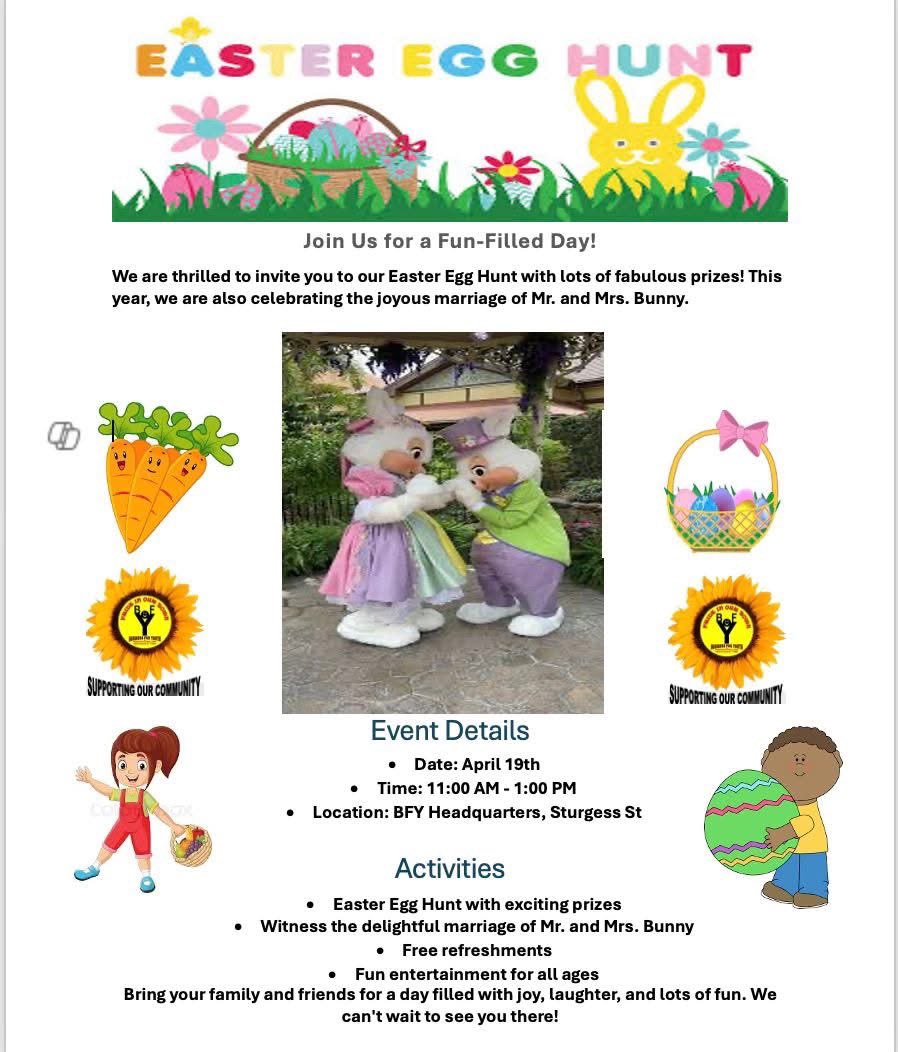 No child will leave our Easter Fun Day empty handed.

🐣Easter egg hunt

🐣Games

🐣The marriage of Mr &amp; Mrs Bunny

🐣 Free refreshments.

Enjoy a couple of hours of Easter fun at the BFY Hub in Sturgess St🌻