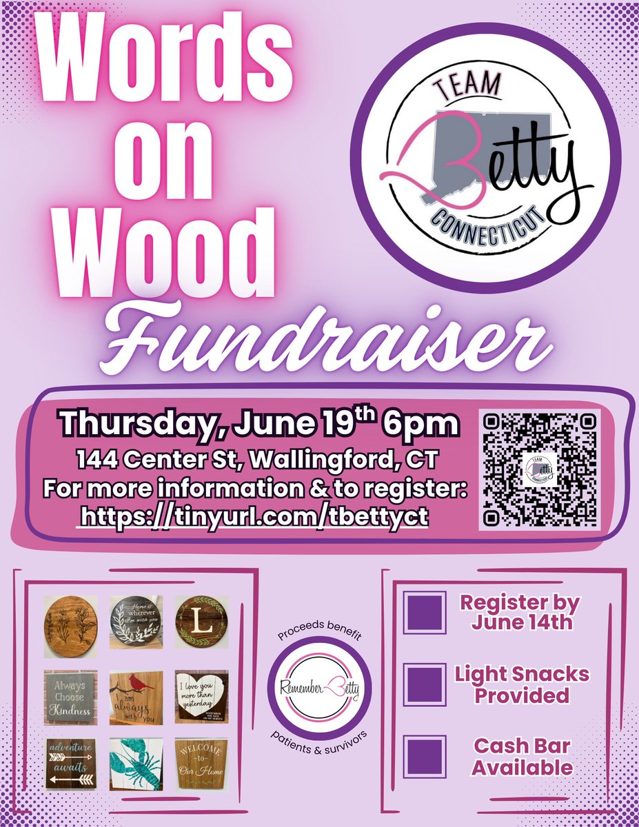 Join Team Betty CT on June 19th in Wallingford, CT for a fun "Words on Wood" event! 🩷