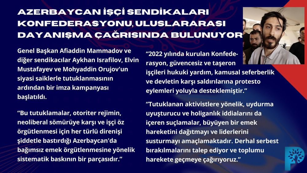 PolenEkoloji's tweet photo. Azerbaycan İşçi Sendikaları Konfederasyonu, Genel Başkan Afiaddin Mammadov ve diğer sendikacılar Aykhan Israfilov, Elvin Mustafayev ve Mohyaddin Orujov'un siyasi saiklerle tutuklanmasının ardından uluslararası dayanışma çağrısında bulunuyor.  
İmza kampanyasına katılmak için👇🏼 https://t.co/oe8yIVIFIh