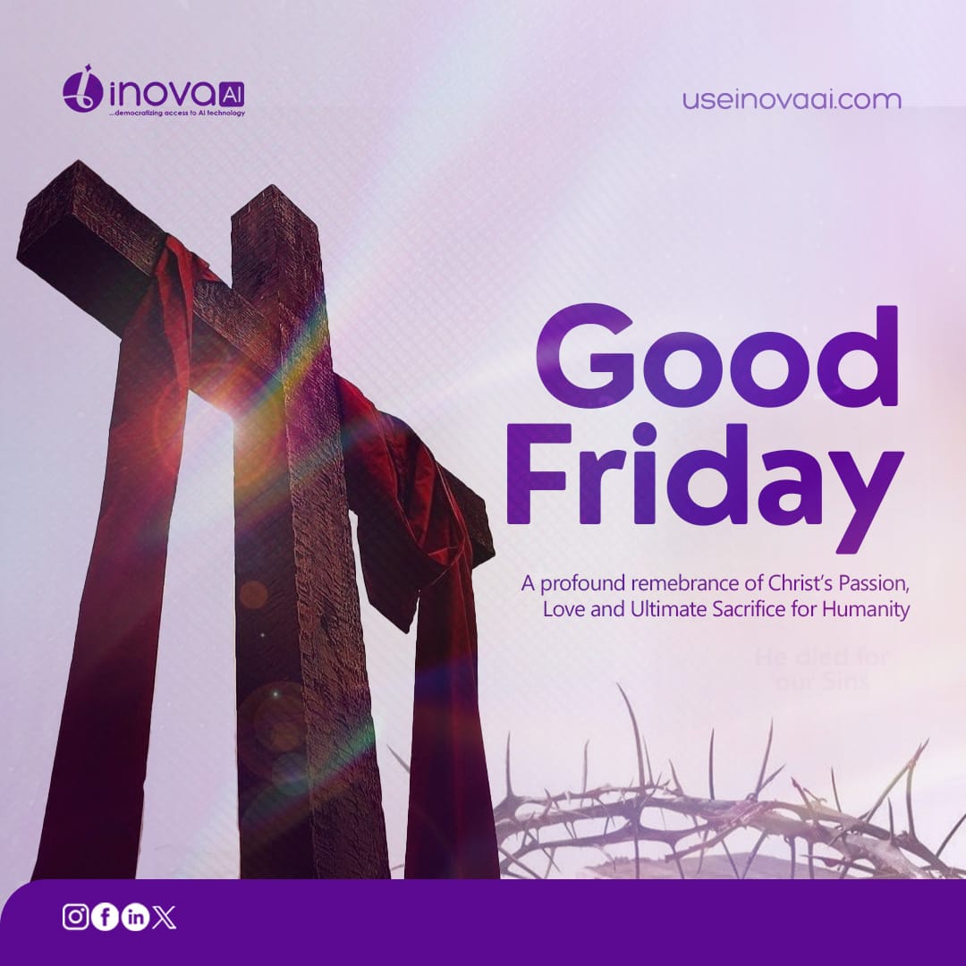 useinova_ai's tweet photo. On this Good Friday, we reflect on Christ’s ultimate sacrifice, reminder of purpose, love, &amp; renewal.

At inovaAI, we’re inspired to build tech that serves humanity with compassion and integrity.

Visit - https://t.co/M4fMgsjnf1

#GoodFriday #inovaAI #AIForGood #TechWithHeart https://t.co/TA6Bro9Xwx