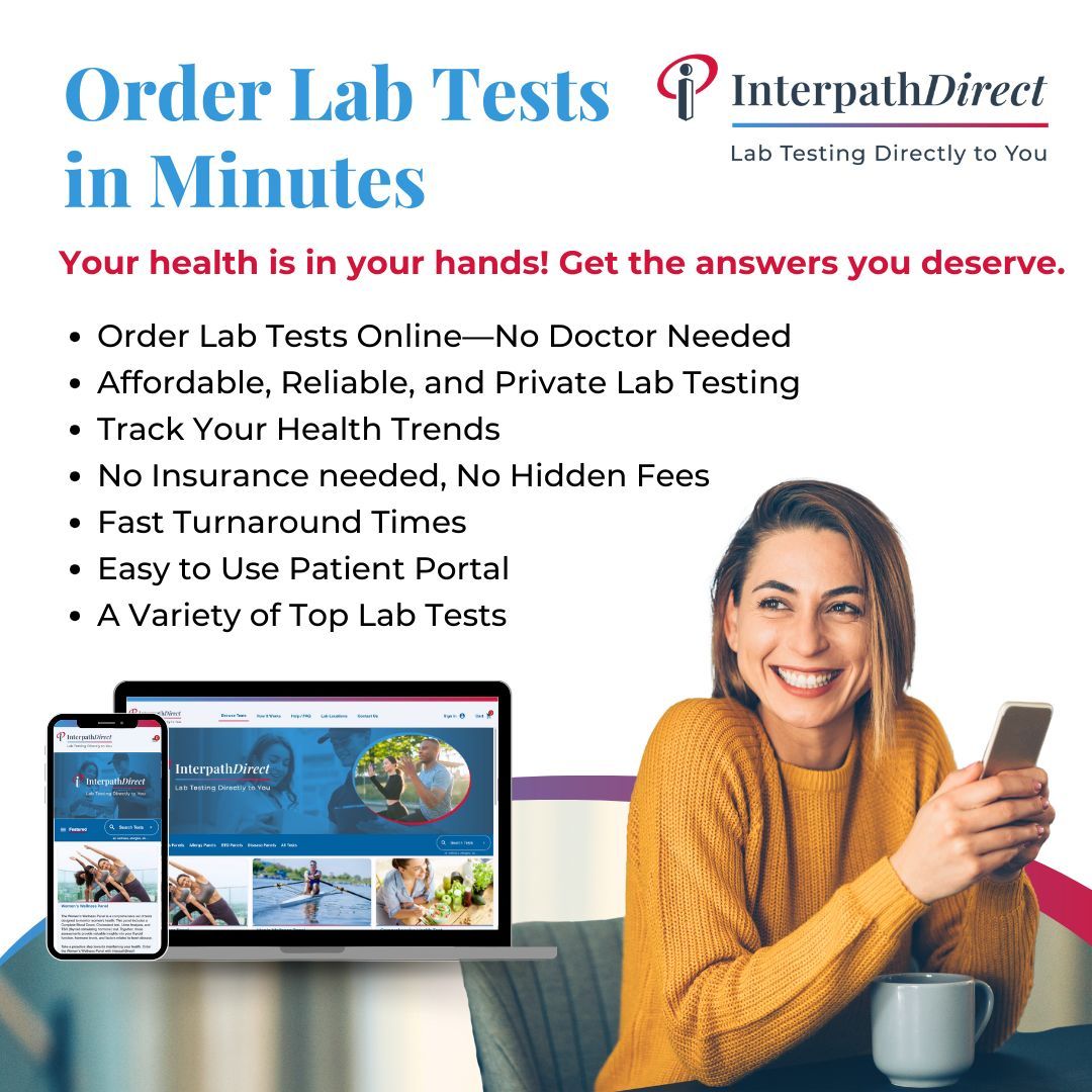 Interpath_Lab's tweet image. Order Lab Tests in Minutes! Save $50 on Select Lab Tests! Your health is in your hands! InterpathDirect makes it easy to order lab tests online—no doctor, no insurance, no hassle. Get the answers you need, when you need them. 

Order today: interpathlab.com/interpathdirect