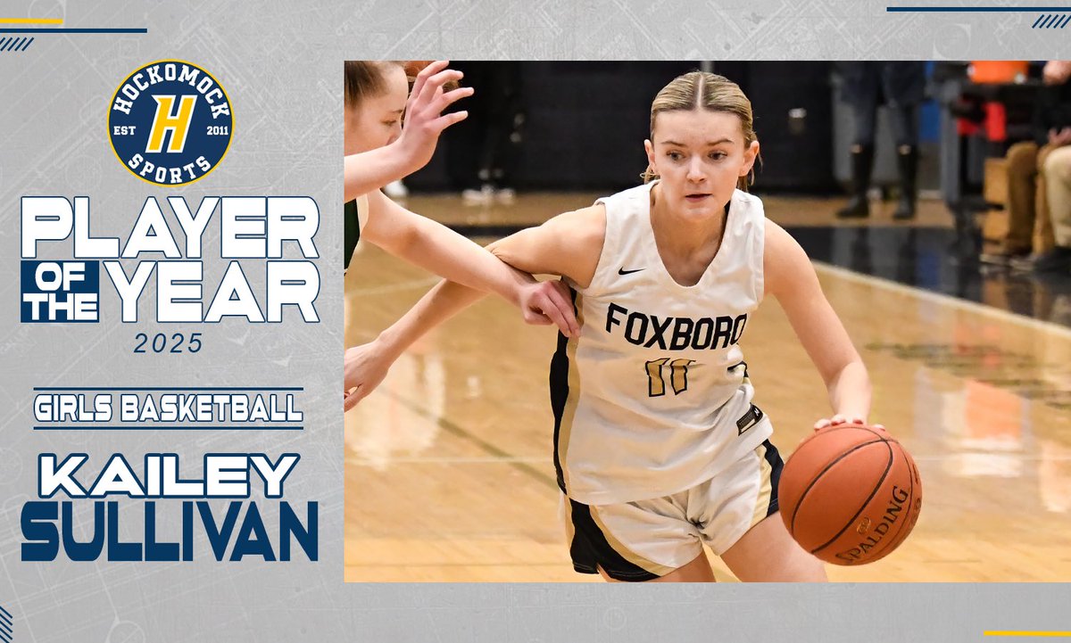 HockomockSports (@hockomocksports) on Twitter photo 𝑷𝑳𝑨𝒀𝑬𝑹 𝑶𝑭 𝑻𝑯𝑬 𝒀𝑬𝑨𝑹
Foxboro’s Kailey Sullivan is the 2025 <a href="/HockomockSports/">HockomockSports</a> Girls Basketball Player of the Year. Check out all of our girls basketball awards, including our first, second, and third teams, here - hockomocksports.com/awards/girls-b… #hockomock 𝑷𝑳𝑨𝒀𝑬𝑹 𝑶𝑭 𝑻𝑯𝑬 𝒀𝑬𝑨𝑹
Foxboro’s Kailey Sullivan is the 2025 <a href="/HockomockSports/">HockomockSports</a> Girls Basketball Player of the Year. Check out all of our girls basketball awards, including our first, second, and third teams, here - hockomocksports.com/awards/girls-b… #hockomock