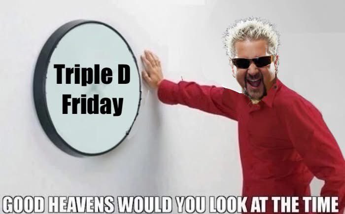 Happy #TripleDFriday from #TripleDLife!