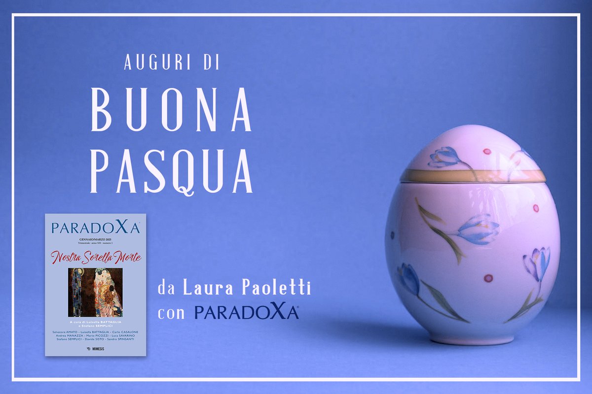 paradoxareview's tweet photo. Auguri di buona #Pasqua da Laura Paoletti e dalla Redazione di #Paradoxa https://t.co/U9tnXe43nd