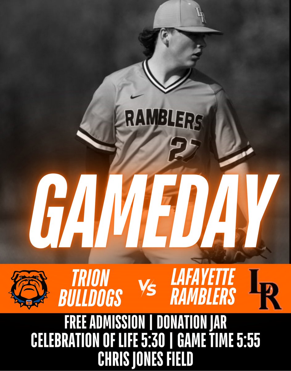 Trion Bulldogs 🆚 LaFayette Ramblers
📍 Chris Jones Field | LaFayette HS
⏰ Celebration of Life @ 5:30 | First pitch @ 5:55

BRENNON
—————
team