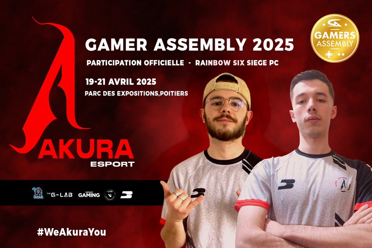 🚨Participation officielle🚨

Akura sera présent à la Gamer Assembly 2025 pour le tournoi Rainbow Six Siege PC.

📍 Parc des Expositions, Poitiers
📅 19 au 21 avril 2025

Line-up : <a href="/SkySt4lk_/">SkySt4lk | AKURA</a> | <a href="/Thana_R6S/">Thana</a> | <a href="/LiooWDJ/">LIOOTROCHO🇫🇷🇮🇹</a> | <a href="/Hawkzitv/">BaldMaster</a> | <a href="/MugiAKURA/">Isma</a>

#AKUforVictory  | #GamerAssembly ❤️‍🔥