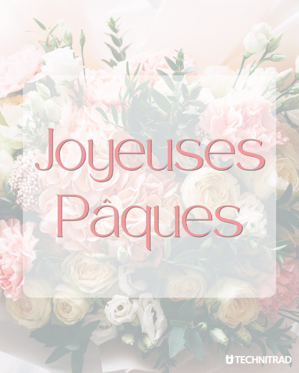 technitrad's tweet photo. 🌸 Joyeuses Pâques de la part de toute l’équipe de Technitrad ! 🌸
 Nous vous souhaitons une journée remplie d’amour et de doux moments — dans toutes les langues. 💛🌍 https://t.co/5M9AgRwCE4