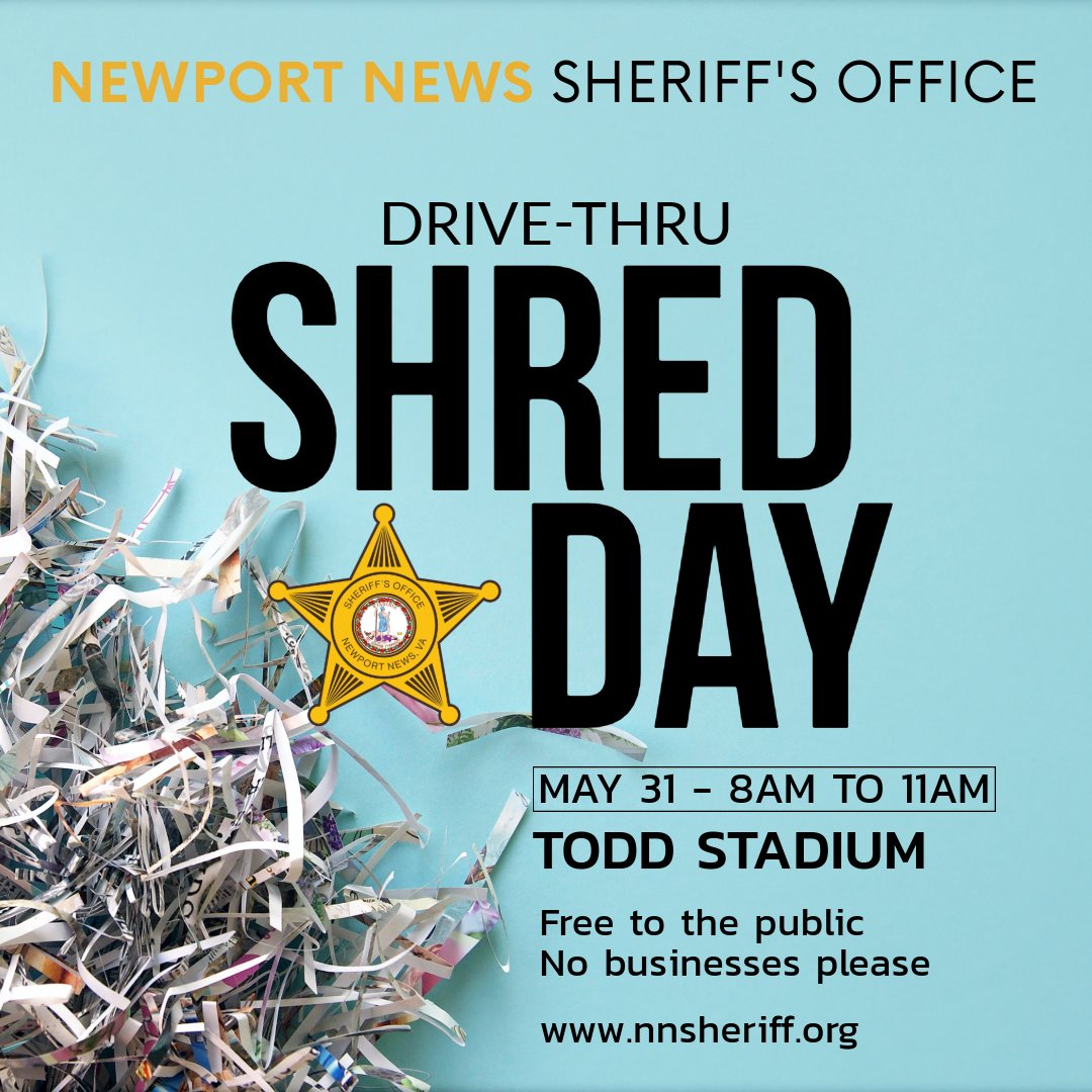 NnsoJ's tweet photo. Sheriff Morgan's Shred Day 2025 is coming up! 📑 Bring your sensitive documents for secure shredding at Todd Stadium on Saturday May 31st from 8 a.m. to 11 a.m. Protect your identity and join us for this free community event! #StopIDTheft #PaperShredding #ShredDay #NewportNews https://t.co/wiaP6BJ6Ts