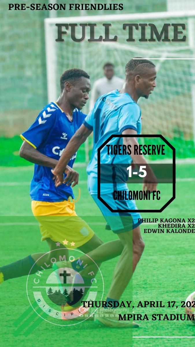 ChilomoniFC's tweet photo. Full Time:  

Chilomoni FC 4-1 Ntopwa FC  

Philip Kagona x2  
Khedira  
Shano  

Strong performance from the Disciples as pre-season momentum builds.  

Glory to God.  

#ShapingUp #PreSeason #ChilomoniFC #TheDisciples #fypシ #Malawi #AfricanFootball https://t.co/9KaDo65V1y