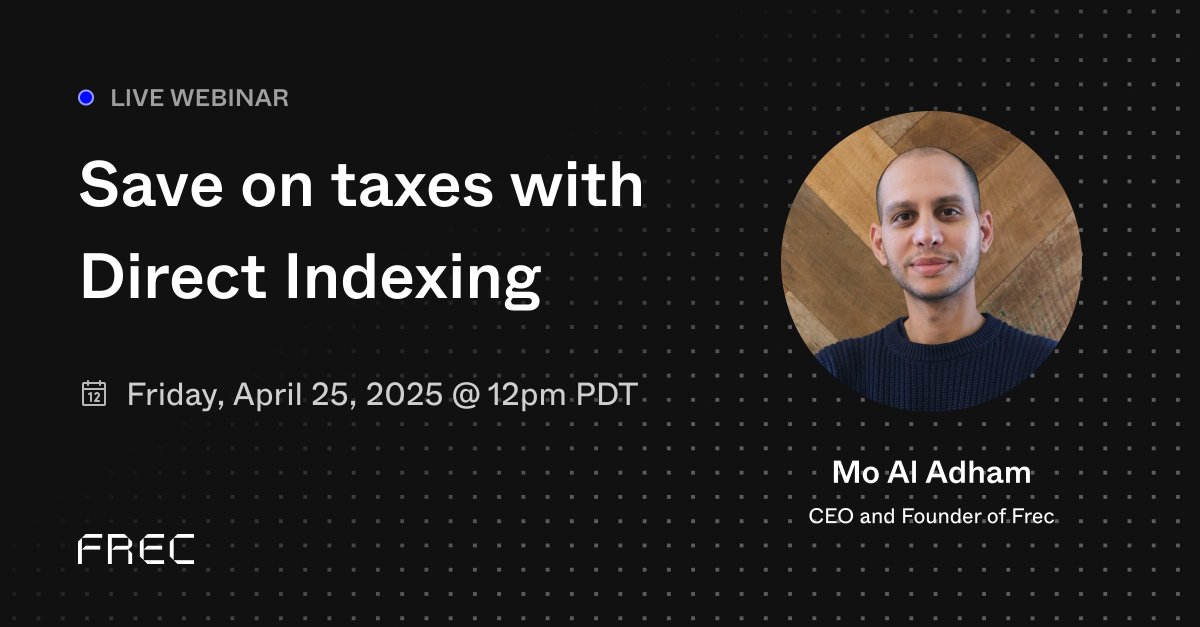 Got questions? We’ve got answers.

Join us and Frec CEO <a href="/maladham/">Mo Al Adham</a> for a live webinar on why direct indexing is gaining momentum, and how you can use market volatility to your advantage.

Whether you’re holding SPY, VOO, or just exploring new approaches, you won’t want to miss
