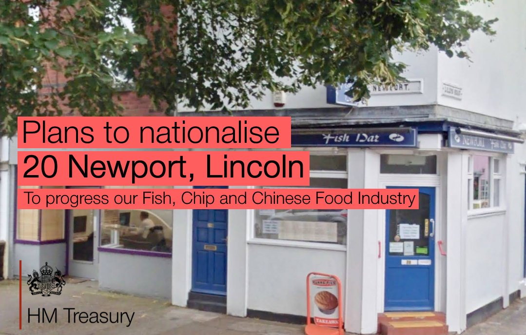 HMGovPB's tweet photo. The nationalisation of 20 Newport, Lincoln, will ensure Britain can grasp progress for its Fish, Chip and Chinese Food industries. https://t.co/YtmkcN5DfF