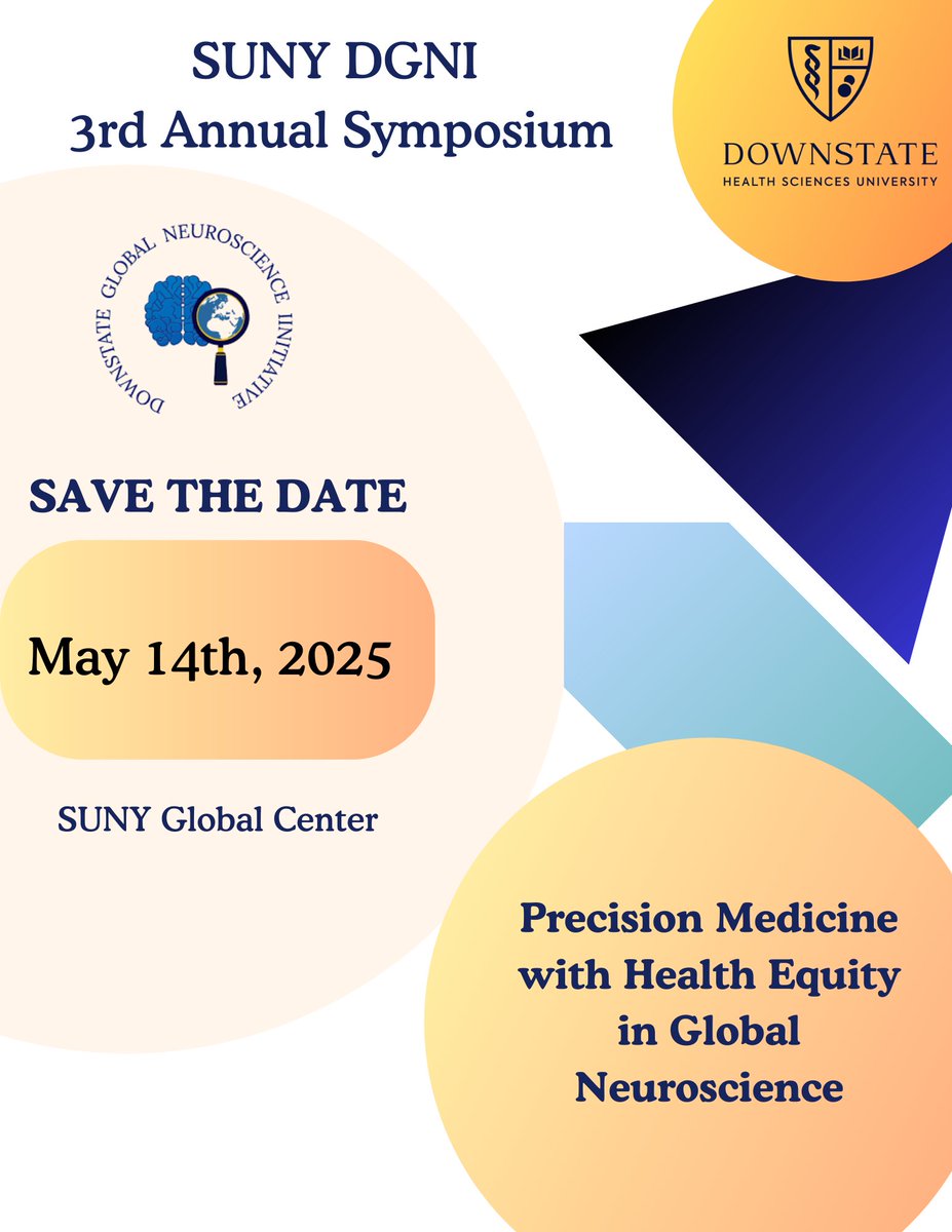 Mark your calendars —
 
The SUNY DGNI 3rd Annual Symposium is happening! Look out for the official registration link, coming soon. 

🗓️May 14, 2025
📍SUNY Global Center
🎯 Theme: Precision Medicine with Health Equity in Global Neuroscience