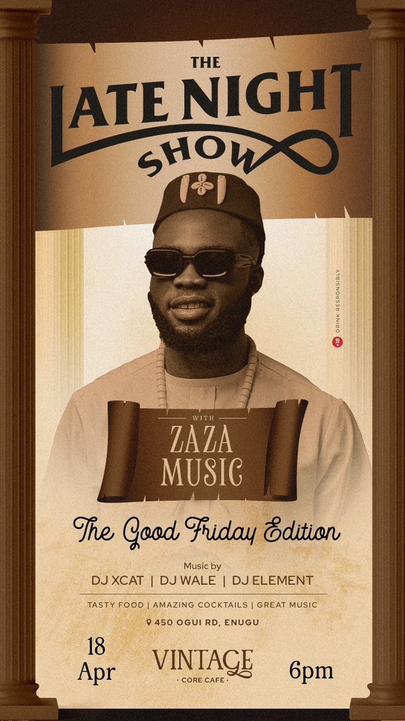 Join us for The Late Night Show with Zaza Music, live at Vintage Core Café.
Expect great music, tasty food, and amazing cocktails all in one unforgettable night.

Venue: Vintage Core Café, 450 Ogui Rd, Enugu

Come ready to groove!